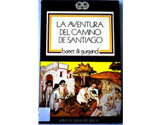 L&#39;aventure du chemin de Saint-Jacques - Barret et Gurgand