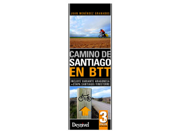 Chemin de Santiago en Btt - Niveau 3e édition
