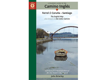Voie anglaise. Ferrol et La Corogne - Santiago. John Brierley.
