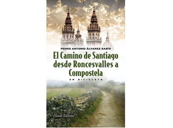 Le Chemin de Santiago de Roncesvalles à Compostelle en Bicicle