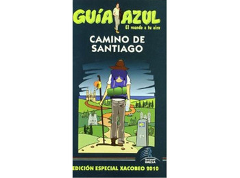 Le chemin de Santiago. Guide bleu