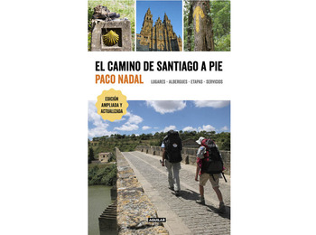 La Voie de Santiago à Pie. Aguilar 2017
