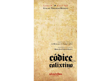 Codex Calixtino - Guide du pèlerin médiéval