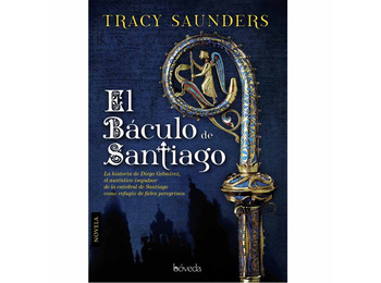 Le Báculo de Santiago (Tracy Saunders)