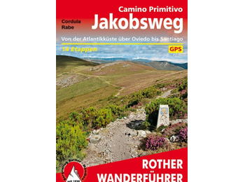 Guide du chemin primitif Jakobsweg Rother