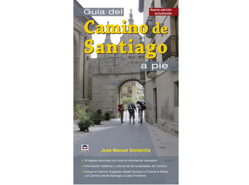 Guide du Chemin de Santiago à pied - José Manuel Somavilla