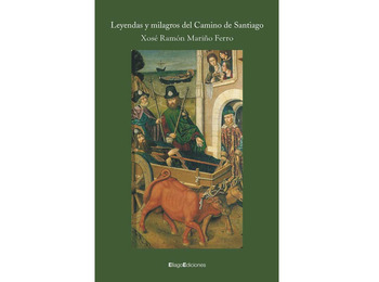 Légendes et miracles du Chemin de Santiago