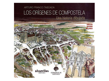 L\'Origen de Compostelle Une histoire tirée - Arturo Franco