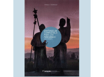 Santiago de Compostelle pour pèlerins - Manuel F. Rodríguez