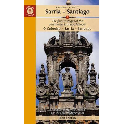Un guide de pèlerinage à Cebreiro-Sarria-Santiago - John Brierley