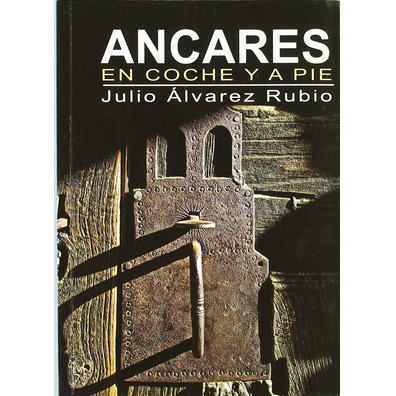 Ancares en voiture et à pied - Julio Álvarez Rubio