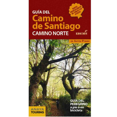 Guide du Chemin de Santiago. Camino Norte Antón Pombo
