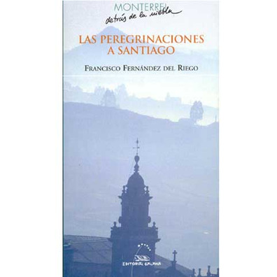Les pèlerinages à Santiago