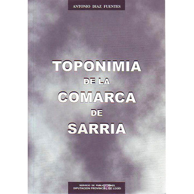 Toponomie du comté de Sarria. Antonio Díaz Fuentes