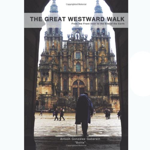 La grande marche vers l\'ouest - Antxon González Gabarain