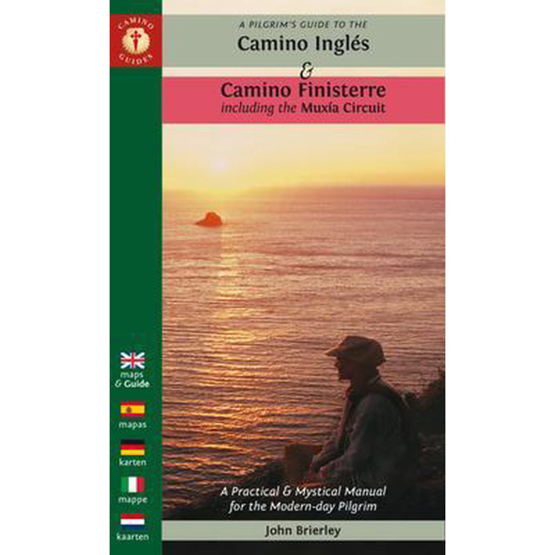 Camino Inglés &amp; Camino Finisterre. John Brierley.