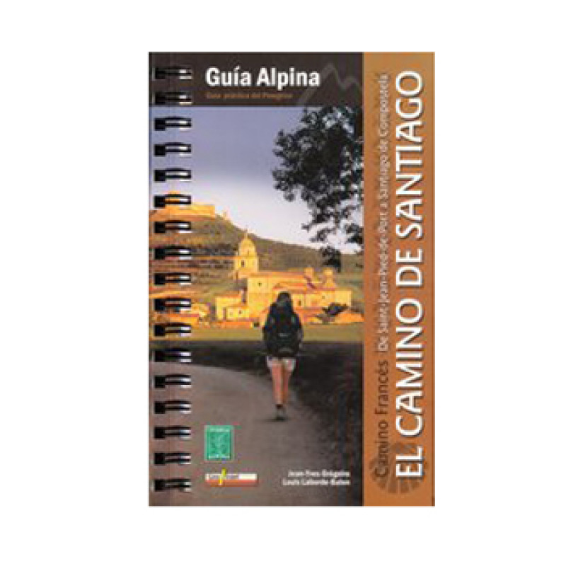 La Voie de Santiago. Voie française. Alpine 2011