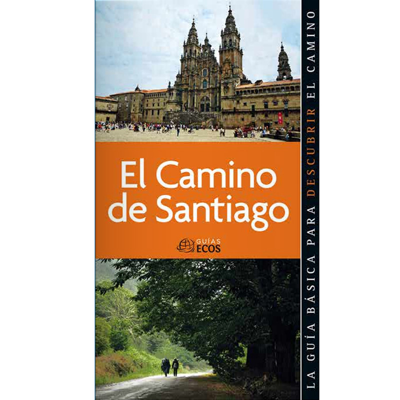 Le Chemin de Santiago - Guides Ecos