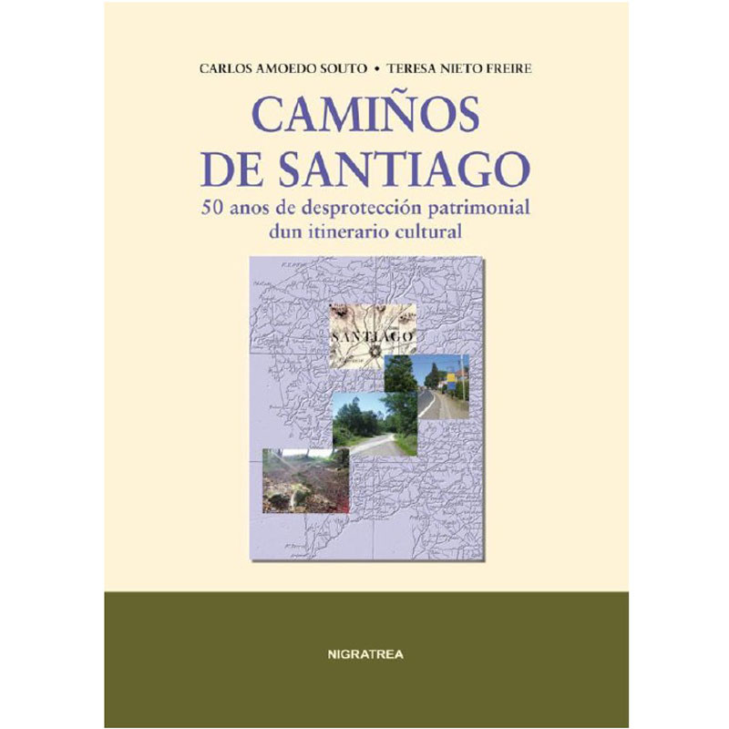 Camiños de Santiago - 50 ans de non-protection