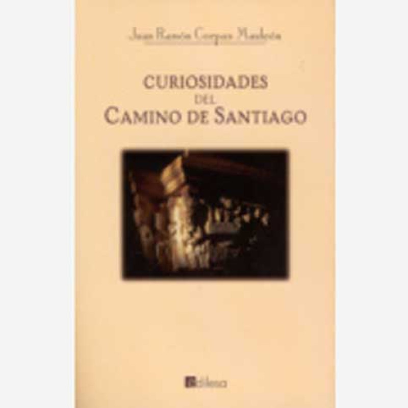 Les raretés du chemin de Santiago