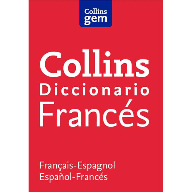 Dictionnaire Français Collins Espagnol-Français Français-Espagnol