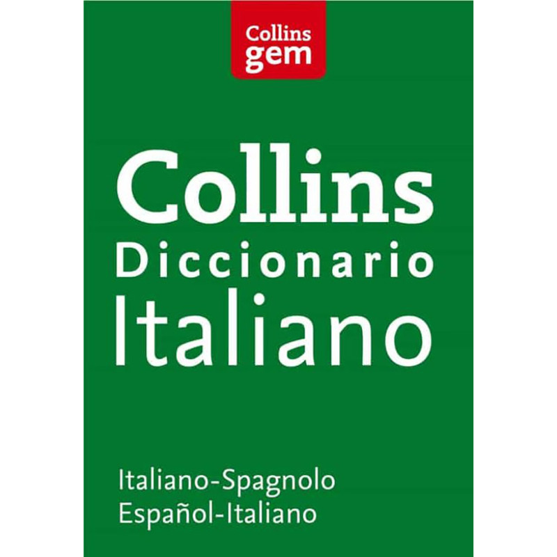 Collins Italian Dictionary Espagnol-Italien Italien-Espagnol