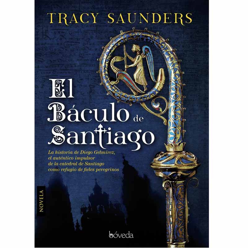 Le Báculo de Santiago (Tracy Saunders)