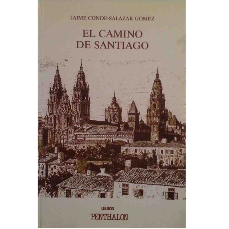 La voie de Santiago - Jaime Conde-Salazar Gomez