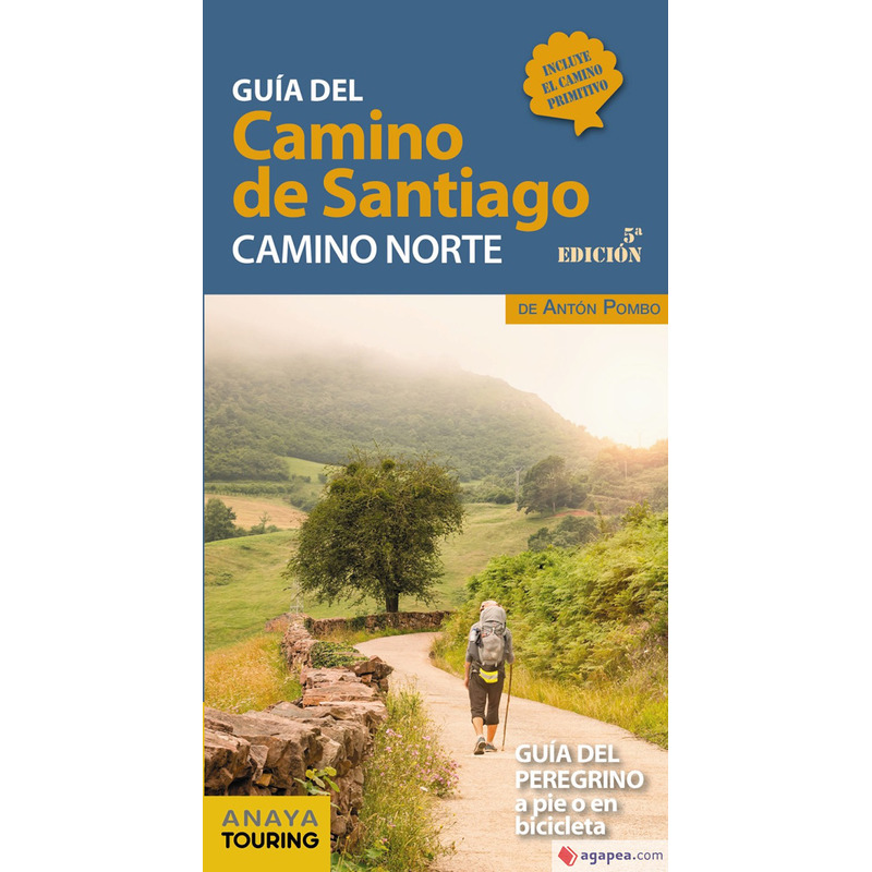 Guide du Camino de Santiago-Camino Norte- Antón Pombo 2021