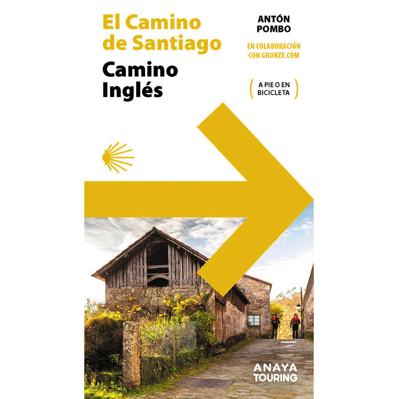 Guide du Camino de Santiago. Voie anglaise.