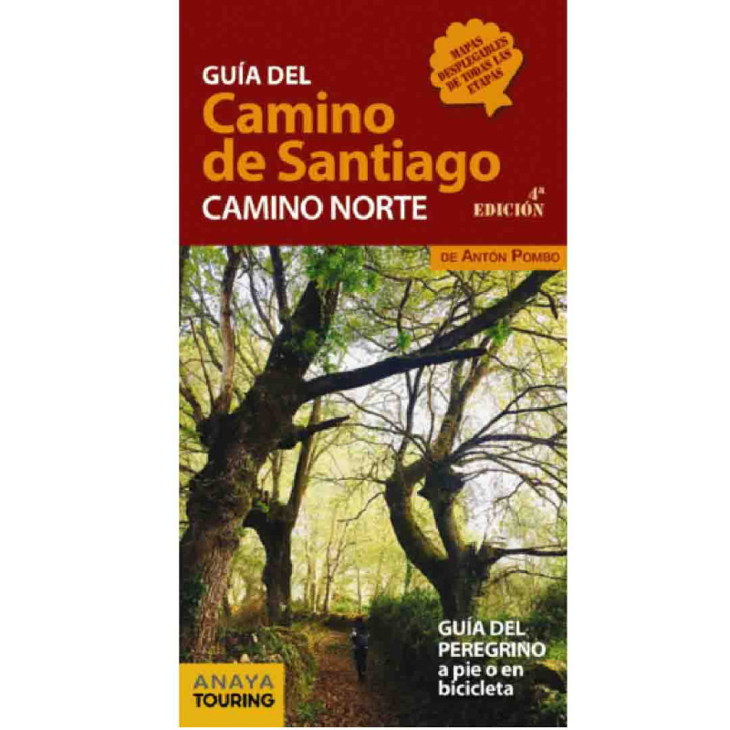 Guide du Chemin de Santiago. Camino Norte Antón Pombo