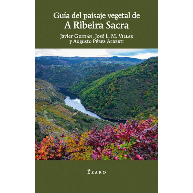 Guide du paysage végétal de A Ribeira Sacra. C\'est mauvais.