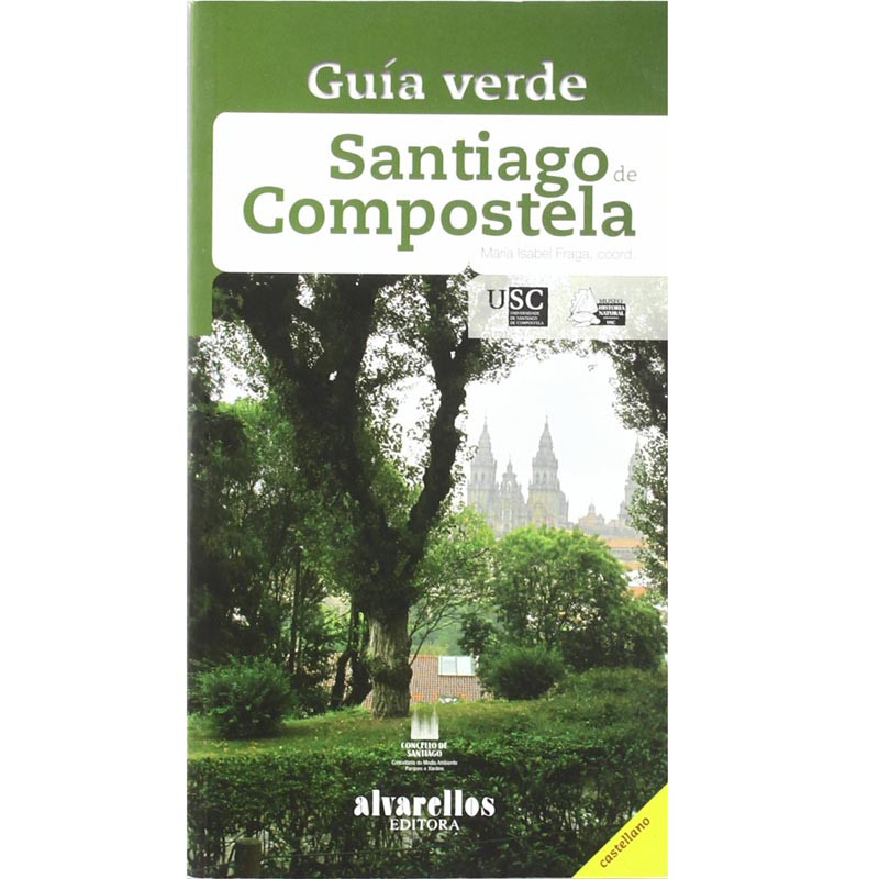 Guia Verde Santiago de Compostelle María Isabel Fraga