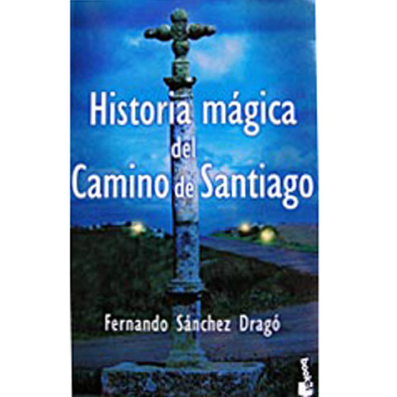 Histoire magique de la voie de Santiago