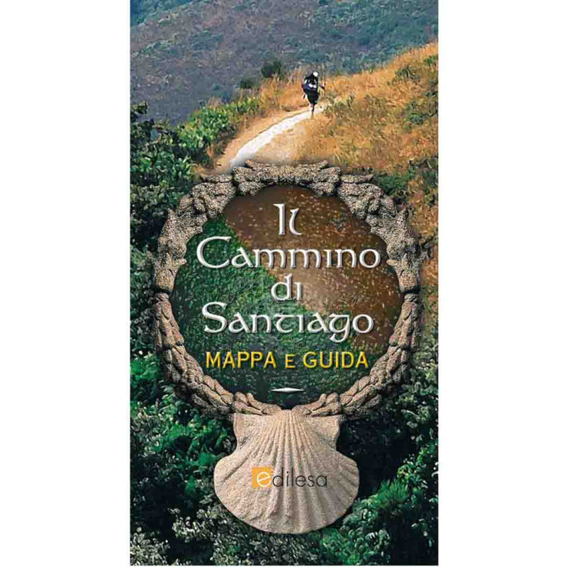 Il Cammino di Santiago Mappa e Guida (Italie)