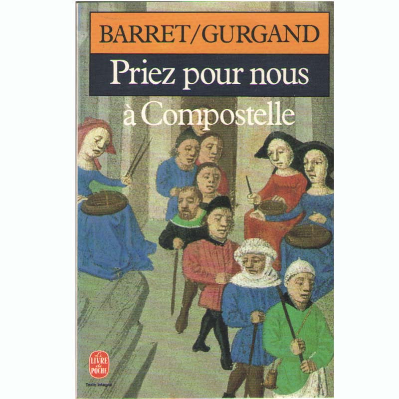 Priez pour nous a Compostelle