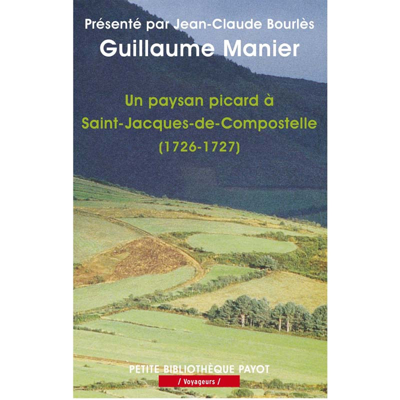Une picard de paysan une Saint-Jacques-de-Compostelle (1726-1727)